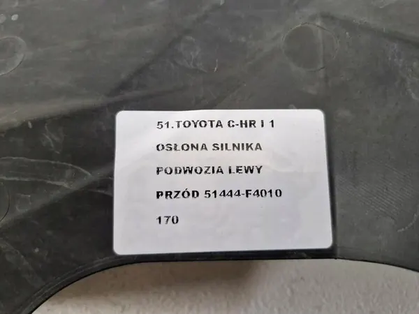 TOYOTA C-HR I 1 Motor Sköld Vänster Fram 51444-F4010 image 2
